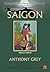 Saigon, Volume 2: 1945-75