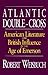 Atlantic Double-Cross: American Literature and British Influence in the Age of Emerson