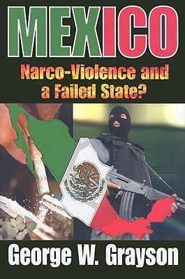 Mexico: Narco-Violence and a Failed State? (Paperback)