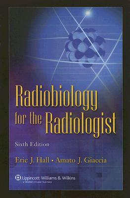 Radiobiology For The Radiologist (Hardcover)
