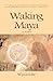 Waking Maya by Warren Goldie Waking Maya by Warren Goldie