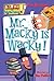 Mr. Macky Is Wacky! (My Weird School, #15)