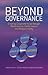 Beyond Governance: Creating Corporate Value through Performance, Conformance and Responsibility