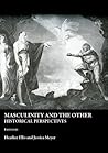 Masculinity and the Other: Historical Perspectives