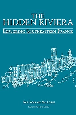 The Hidden Riviera: Exploring Southeastern France (Paperback)