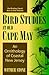 Bird Studies at Old Cape May: An Ornithology of Coastal New Jersey