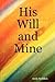 His Will and Mine