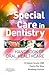 Special Care in Dentistry by Crispian M. Scully
