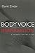 Body Voice Imagination: A Training for the Actor