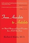 From Anecdote to Antidote: Medical Musings and Practical Prescriptions From a Humanitarian Healer