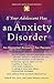 If Your Adolescent Has an Anxiety Disorder by Edna B. Foa