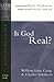 Is God Real? (RZIM Critical Questions Discussion Guides)