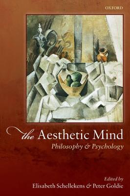 The Aesthetic Mind: Philosophy and Psychology (Hardcover)