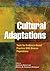 Cultural Adaptations: Tools for Evidence-Based Practice With Diverse Populations