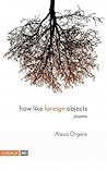 How Like Foreign Objects