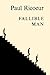 Fallible Man: Philosophy of the Will (Ricur, Paul. Philosophie De LA Volonte.)
