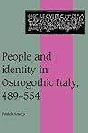 People and Identity in Ostrogothic Italy, 489-554