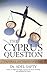 The Cyprus Question by Adel Safty