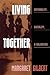 Living Together by Margaret Gilbert