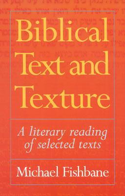 Biblical Text and Texture: A Literary Reading of Selected Texts (Paperback)