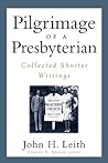 PILGRIMAGE OF A PRESBYTERIAN