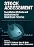Stock Assessment: Quantitative Methods and Applications for Small Scale Fisheries
