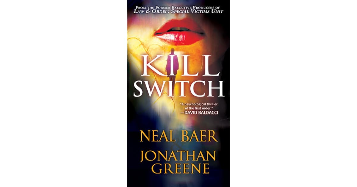 Kill Switch by Neal Baer