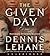 The Given Day by Dennis Lehane