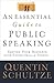 Essential Guide to Public Speaking by Quentin J. Schultze