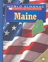 Maine: The Pine Tree State (World Almanac Library of the States) Maine: The Pine Tree State (World Almanac Library of the States)
