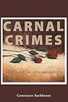 Carnal Crimes by Constance Backhouse