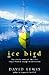 Ice Bird: The Classic Story...