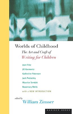 Worlds Of Childhood: The Art and Craft of Writing for Children (Paperback)