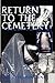 Return To The Cemetery:More Ghosts And Hauntings