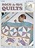 Rock-A-Bye Quilts (Leisure Arts #1771)