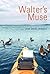 Walter's Muse by Jean Davies Okimoto