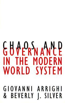 Chaos and Governance in the Modern World System (Paperback)