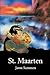 St. Maarten by Jaron Summers