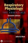 Respiratory Physiology: The Essentials