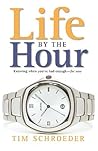 Life By The Hour