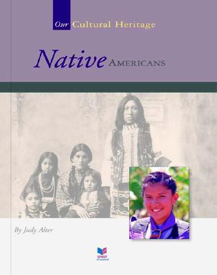 Native Americans (Spirit of America Our Cultural Hertiage)