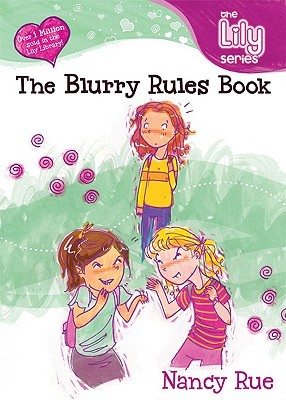 The Blurry Rules Book (Young Women of Faith Library #5)