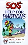 Sos Help for Emotions: Managing Anxiety, Anger, and Depression