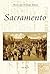 Sacramento by Tom Myers