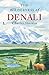 The Wilderness of Denali by Charles Sheldon