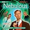 Nebulous series 1 Nebulous series 1