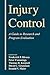 Injury Control: A Guide to ...