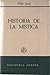 Historia de la mística by Hilda Graef