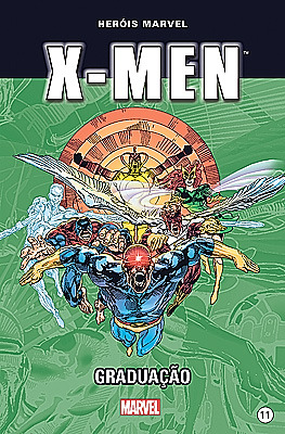 X-Men: Graduação (Heróis Marvel, #11)