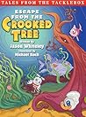 Tales from the Tacklebox: Escape from the Crooked Tree